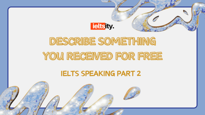 Describe something you received for free